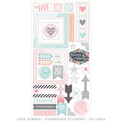 CV-LA014 Love Always Chipboard Stickers
